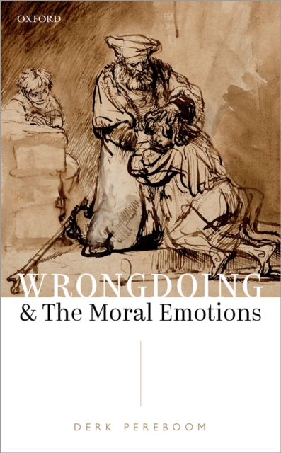 Wrongdoing and the Moral Emotions, EPUB eBook