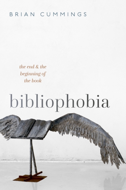 Bibliophobia : The End and the Beginning of the Book, PDF eBook