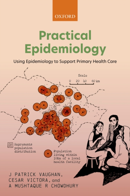 Practical Epidemiology : Using Epidemiology to Support Primary Health Care, PDF eBook
