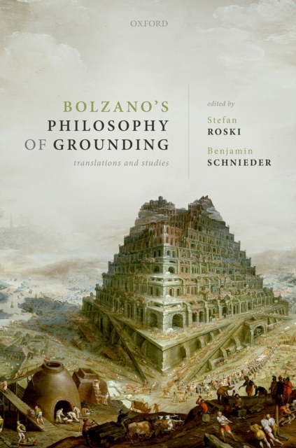 Bolzano's Philosophy of Grounding : Translations and Studies, EPUB eBook