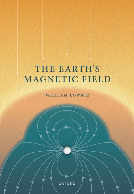 The Earth's Magnetic Field, PDF eBook