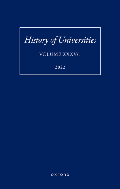 History of Universities XXXV / 1 : The Unloved Century: Georgian Oxford Reassessed, EPUB eBook