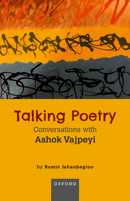 Talking Poetry : Conversations with Ashoke Vajpeyi, EPUB eBook