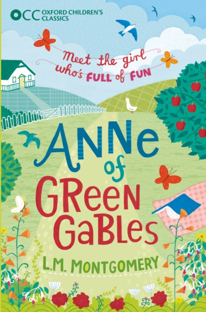 Oxford Children's Classics: Anne of Green Gables, Paperback / softback Book
