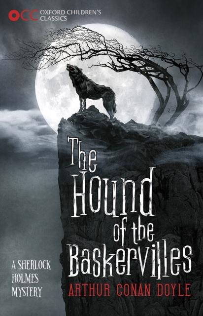 Oxford Children's Classics: The Hound of the Baskervilles, EPUB eBook
