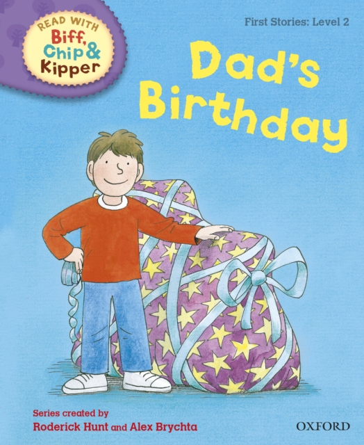 Read with Biff, Chip and Kipper First Stories: Level 2: Dad's Birthday, EPUB eBook