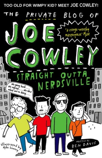 The Private Blog of Joe Cowley: Straight Outta Nerdsville, Paperback / softback Book