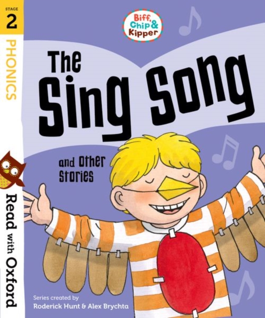 Read with Oxford: Stage 2: Biff, Chip and Kipper: The Sing Song and Other Stories, Paperback / softback Book