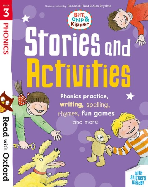 Read with Oxford: Stage 3: Biff, Chip and Kipper: Stories and Activities : Phonic practice, writing, spelling, rhymes, fun games and more, Mixed media product Book