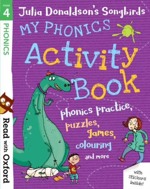 Read with Oxford: Stage 4: Julia Donaldson's Songbirds: My Phonics Activity Book, Mixed media product Book