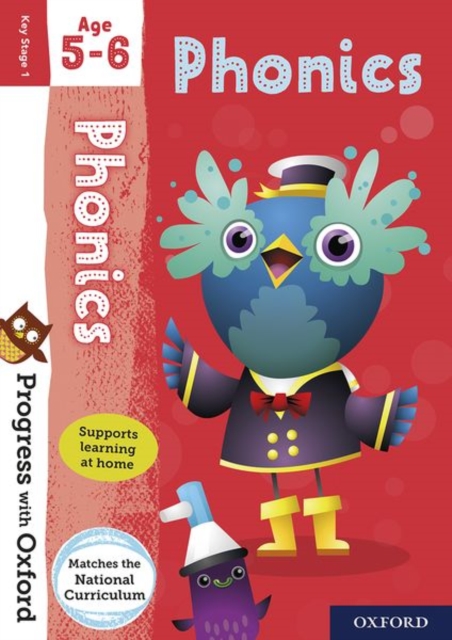 Progress with Oxford: Progress with Oxford: Phonics Age 5-6- Practise for School with Essential English Skills, Multiple-component retail product Book