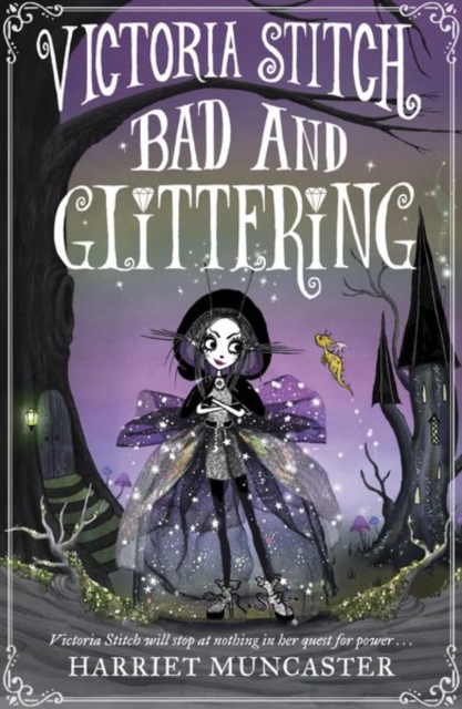 Victoria Stitch: Bad and Glittering, Paperback / softback Book