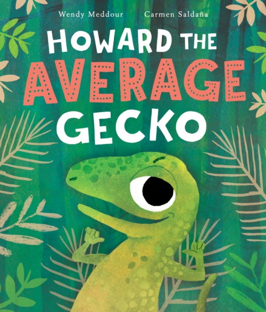 Howard the Average Gecko, Paperback / softback Book