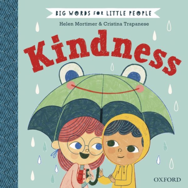 Big Words for Little People: Kindness, Hardback Book