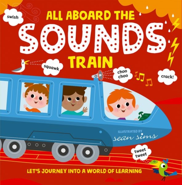 All Aboard the Sounds Train, Paperback / softback Book