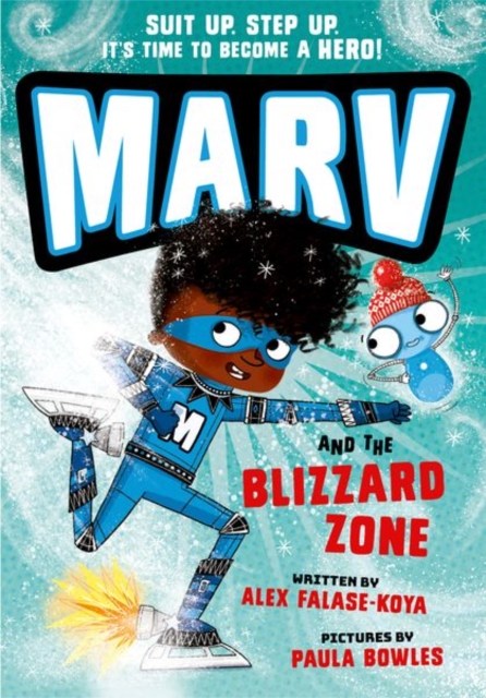 Marv and the Blizzard Zone: from the multi-award nominated Marv series, Paperback / softback Book