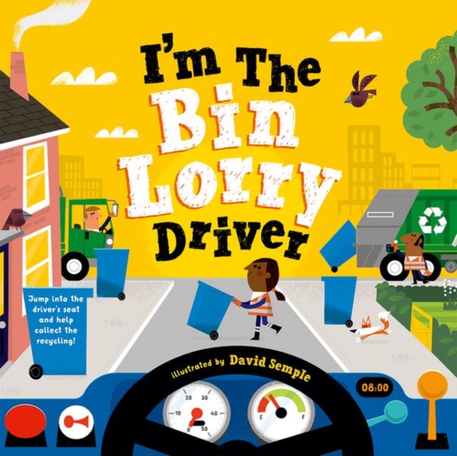 I'm The Bin Lorry Driver, Paperback / softback Book