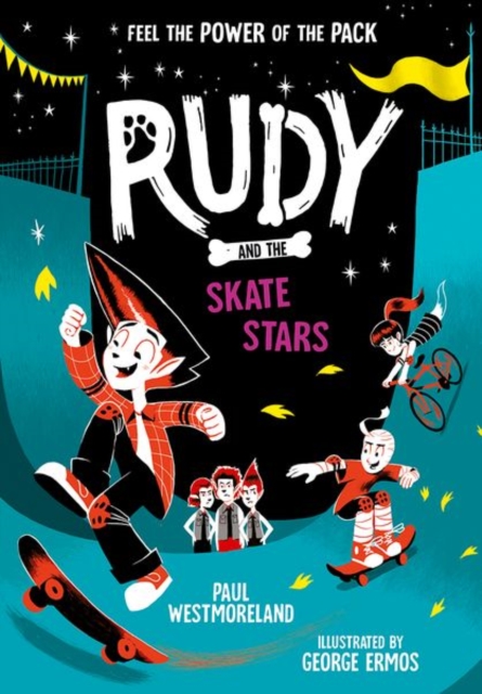 Rudy and the Skate Stars: a Times Children's Book of the Week, Paperback / softback Book