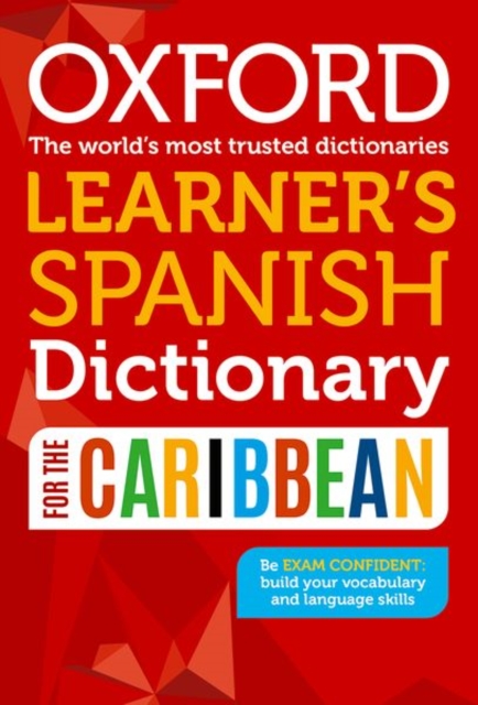 Oxford Learner's Spanish Dictionary for the Caribbean, Paperback / softback Book