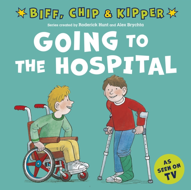 Going to the Hospital (First Experiences with Biff, Chip & Kipper), PDF eBook