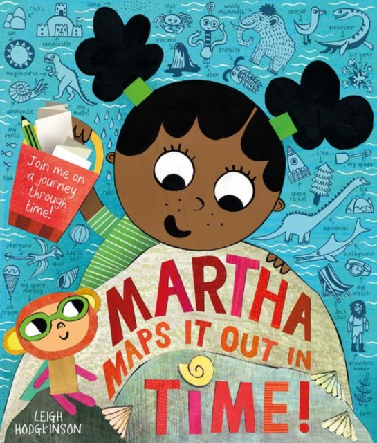 Martha Maps It Out In Time, Paperback / softback Book