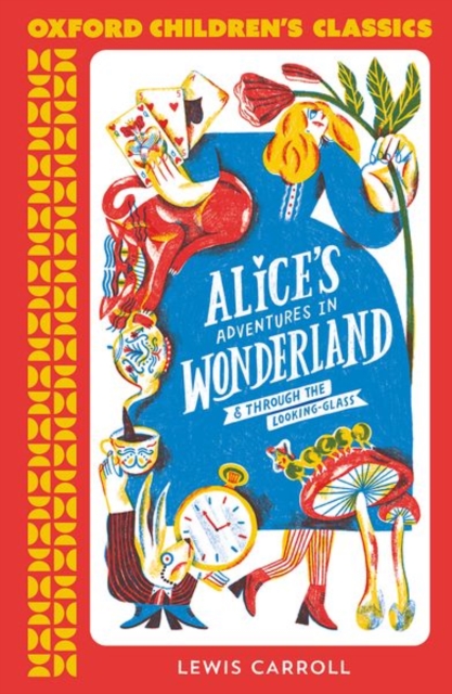 Oxford Children's Classics: Alice's Adventures in Wonderland, Paperback / softback Book