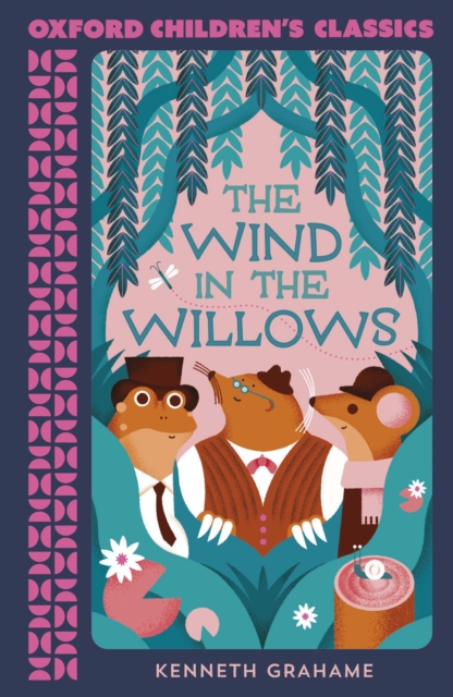 Oxford Children's Classics: The Wind in the Willows, PDF eBook