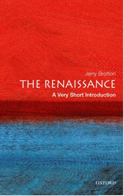 The Renaissance: A Very Short Introduction, Paperback / softback Book
