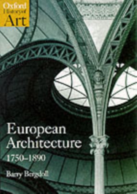 European Architecture 1750-1890, Paperback / softback Book