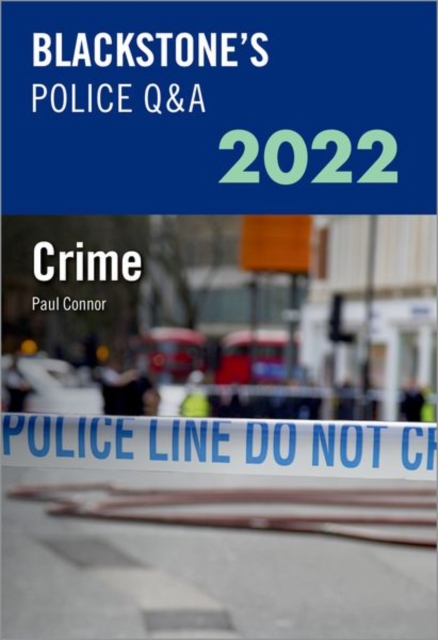 Blackstone's Police Q&A Volume 1: Crime 2022, Paperback / softback Book