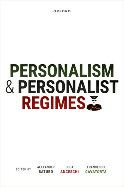 Personalism and Personalist Regimes, Hardback Book