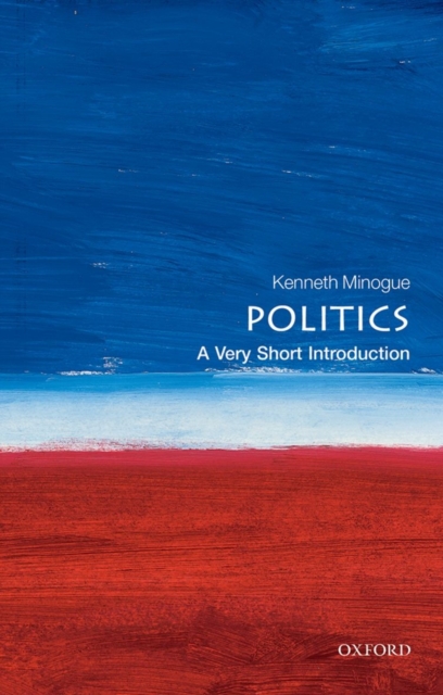Politics: A Very Short Introduction, Paperback / softback Book