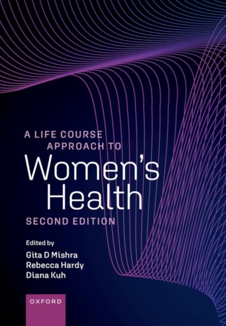 A Life Course Approach to Women's Health, Paperback / softback Book