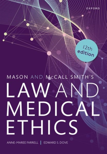 Mason and McCall Smith's Law and Medical Ethics, Paperback / softback Book