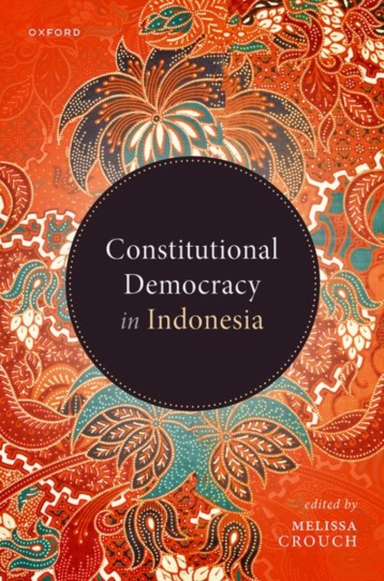 Constitutional Democracy in Indonesia, Hardback Book