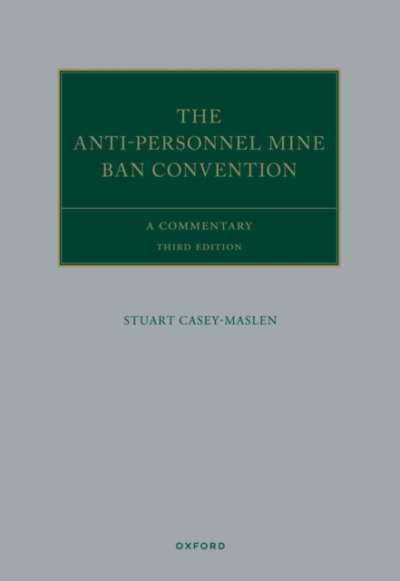 The Anti-Personnel Mine Ban Convention : A Commentary, PDF eBook