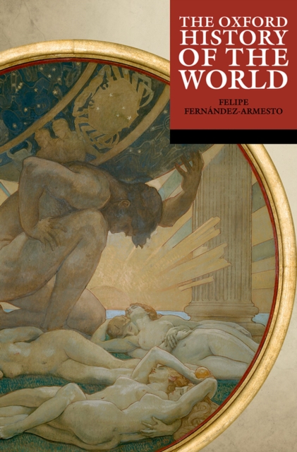 The Oxford History of the World, PDF eBook