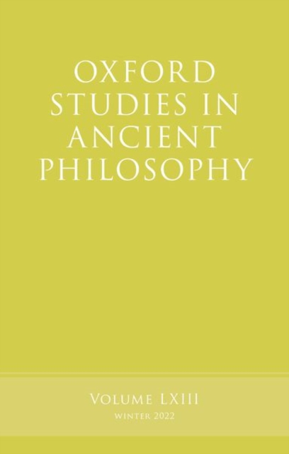 Oxford Studies in Ancient Philosophy, Volume 63, Hardback Book