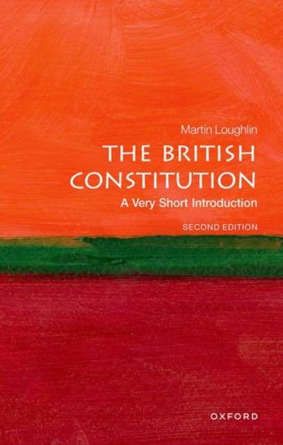 The British Constitution: A Very Short Introduction, Paperback / softback Book