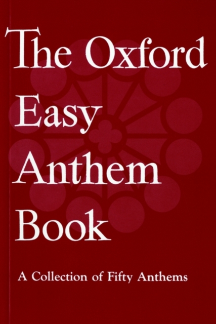 The Oxford Easy Anthem Book, Sheet music Book