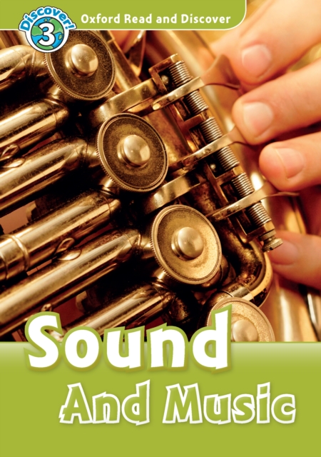 Sound And Music (Oxford Read and Discover Level 3), PDF eBook