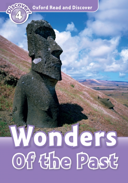 Wonders Of the Past (Oxford Read and Discover Level 4), PDF eBook