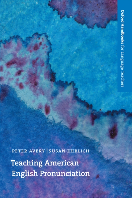 Teaching American English Pronunciation - Oxford Handbooks for Language Teachers, EPUB eBook
