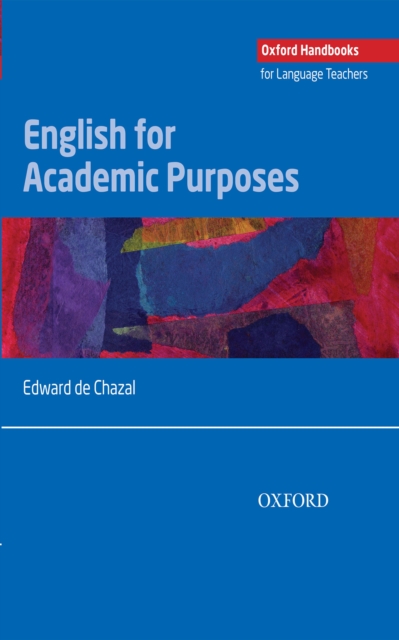 English for Academic Purposes - Oxford Handbooks for Language Teachers, EPUB eBook