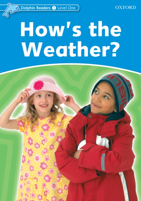 How's the Weather? (Dolphin Readers Level 1), PDF eBook