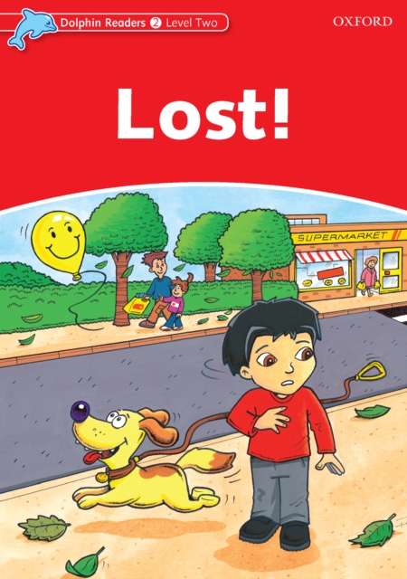 Lost! (Dolphin Readers Level 2), PDF eBook