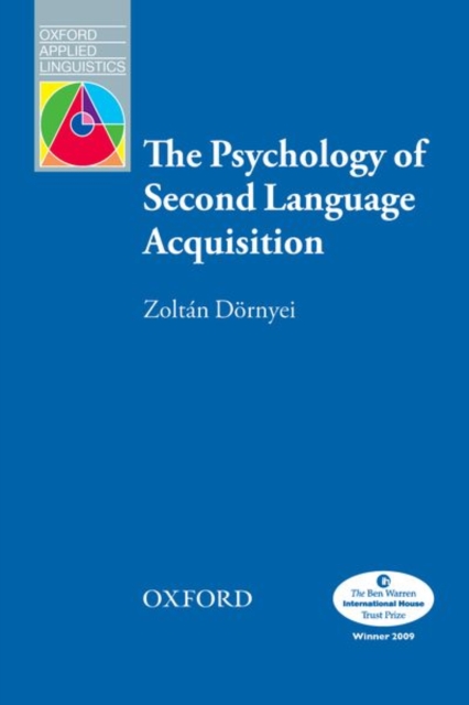 The Psychology of Second Language Acquisition, Paperback / softback Book