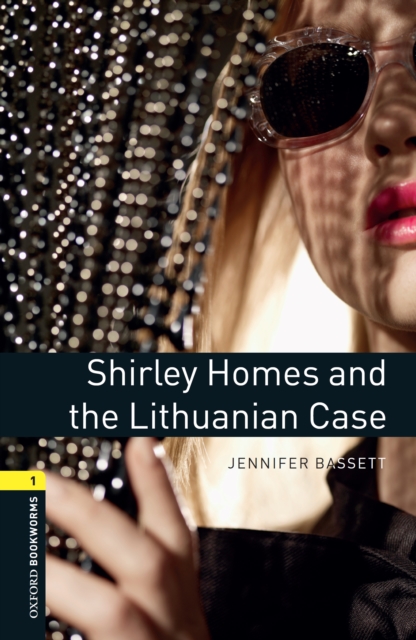 Shirley Homes and the Lithuanian Case Level 1 Oxford Bookworms Library, EPUB eBook