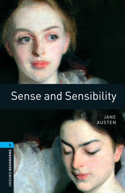 Sense and Sensibility Level 5 Oxford Bookworms Library, EPUB eBook