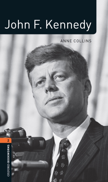 John F. Kennedy Level 2 Oxford Bookworms Library, EPUB eBook